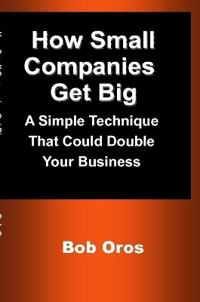 How Small Companies Get Big