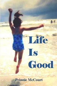 Life Is Good