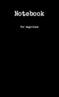 Notebook for Magicians