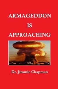 Armageddon Is Approaching