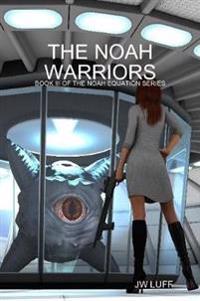 THE NOAH WARRIORS