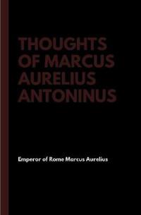 Bokomslag för "Thoughts of Marcus Aurelius Antoninus"