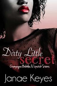 Dirty Little Secret