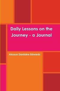 Daily Lessons on the Journey - a Journal