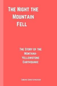 The Night the Mountain Fell