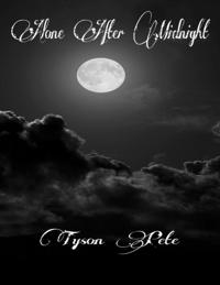 Alone After Midnight