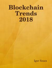 Blockchain Trends 2018