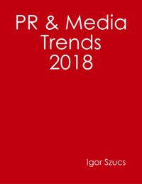 Pr & Media Trends 2018