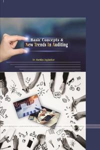 "Basic Concepts & New Trends in Auditing"