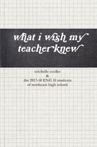 what i wish my teacher knew