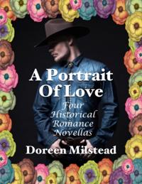 Portrait of Love: Four Historical Romance Novellas