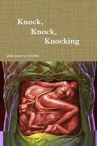 Knock, Knock, Knocking