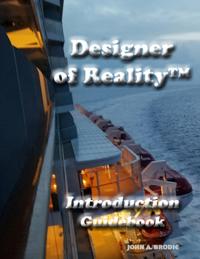 Designer of Reality(TM) Introduction Guidebook