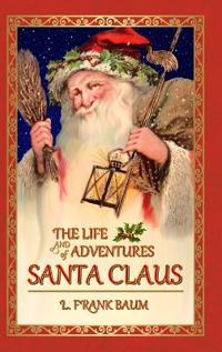 Kirjan kansi "The Life and Adventures of Santa Claus"