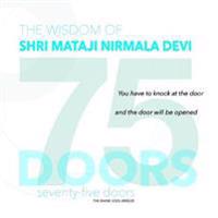 75 DOORS: The Wisdom of Shri Mataji Nirmala Devi