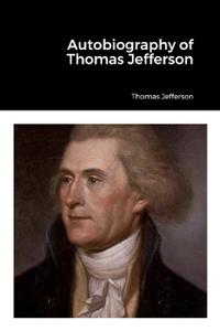 Bokomslag för "Autobiography of Thomas Jefferson"