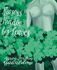 Reasons Hidden By Leaves