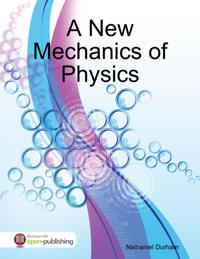 New Mechanics of Physics