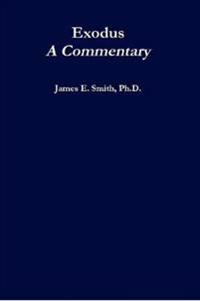 Exodus, A Commentary