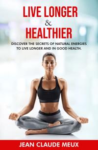 LIVE LONGER & HEALTHIER