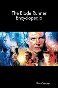 The Blade Runner Encyclopedia