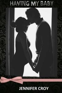 Having My Baby