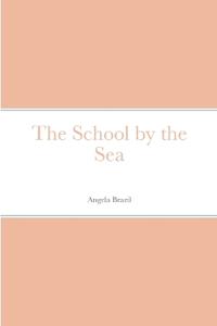 The School by the Sea