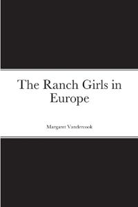 Bokomslag for "The Ranch Girls in Europe"