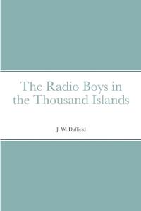 The Radio Boys in the Thousand Islands