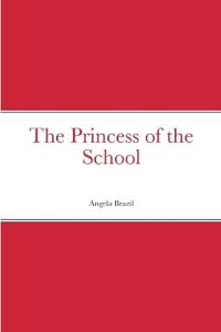Bokomslag for "The Princess of the School"