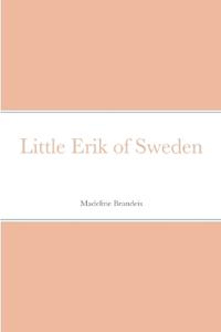 Bokomslag för "Little Erik of Sweden"