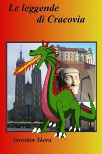 Le leggende di Cracovia