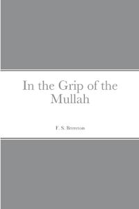 In the Grip of the Mullah