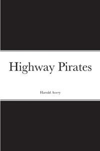 Bokomslag for "Highway Pirates"