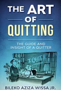 Art of Quitting