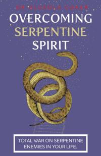 overcoming serpentine spirit