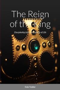The Reign of the King
