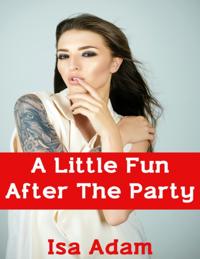 Little Fun After the Party