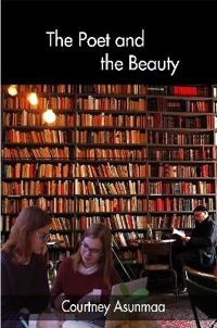 The Poet and the Beauty