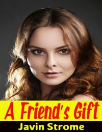 Friend's Gift