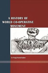 A History of World Co-Operative Movement