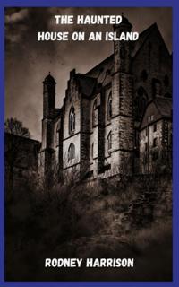 Haunted House On An Island