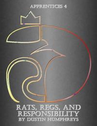 Rats, Regs, and Responsibility - Apprentices 4