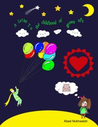 a Letter to Childhood of Grown-ups