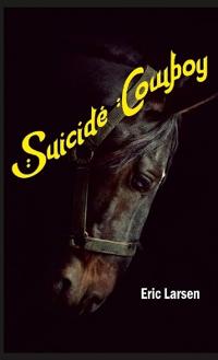 Suicide Cowboy