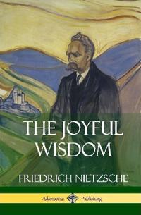 The Joyful Wisdom (Hardcover)