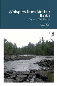 Whispers from Mother Earth