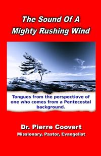 Sound of a Mighty Rushing Wind