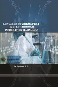 Easy Access to Chemistry - A Step Through Information Technology