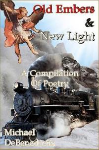 Old Embers & New Light